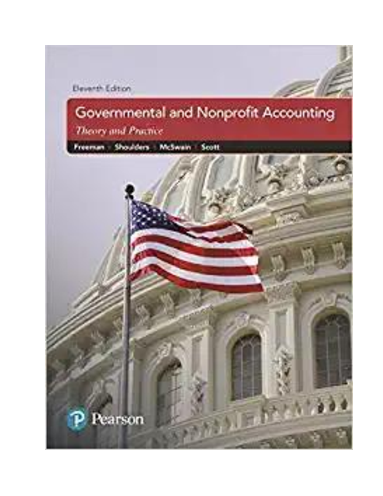 Preview of Governmental and Nonprofit Accounting 11th Edition by Freeman, McSwain | Solutions Manual